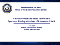 Citizens Broadband Radio Service and Spectrum Sharing Initiatives of Interest to NSMA